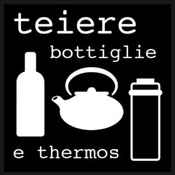 TEIERE, BOTTIGLIE E THERMOS