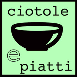 CIOTOLE E PIATTI